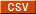 CSV CSV